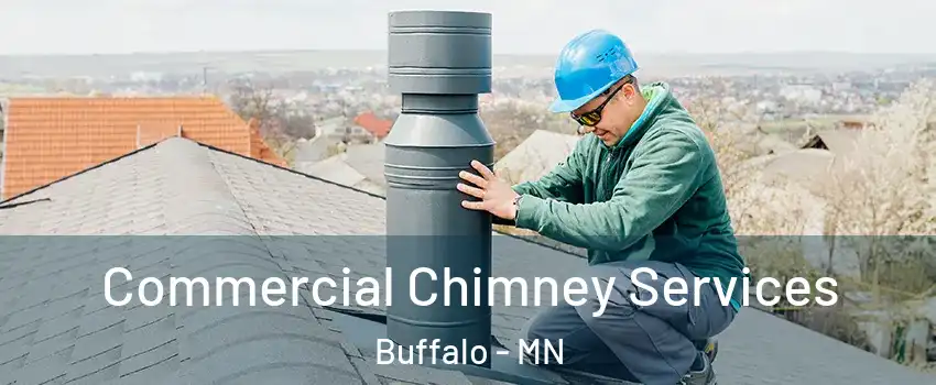  Commercial Chimney Services Buffalo - MN