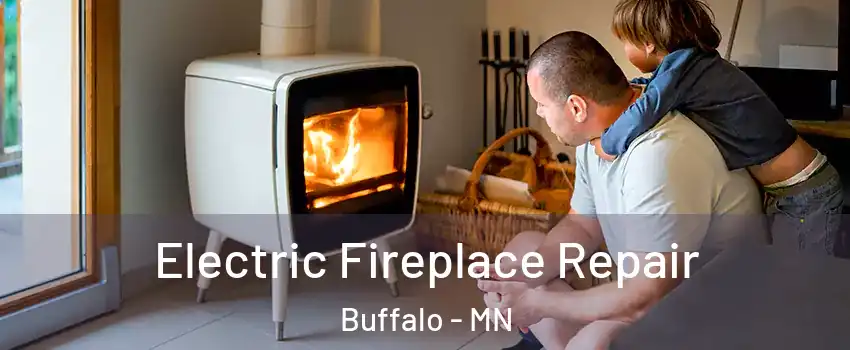  Electric Fireplace Repair Buffalo - MN