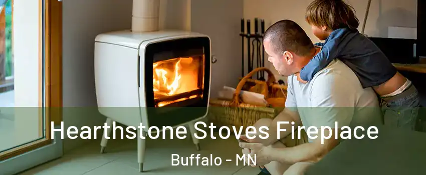  Hearthstone Stoves Fireplace Buffalo - MN