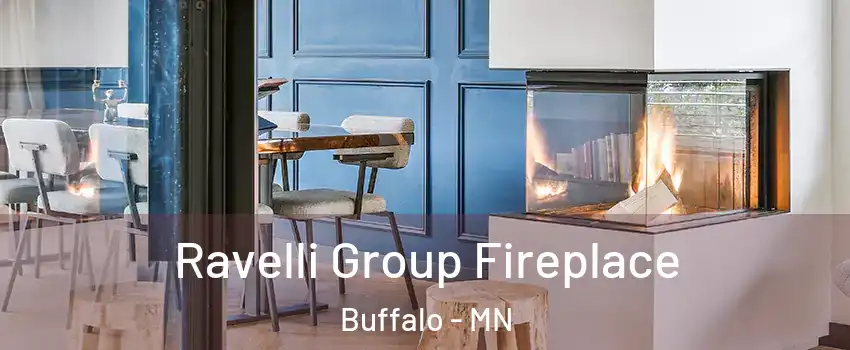  Ravelli Group Fireplace Buffalo - MN