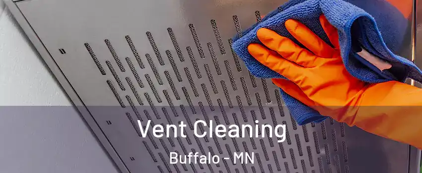  Vent Cleaning Buffalo - MN